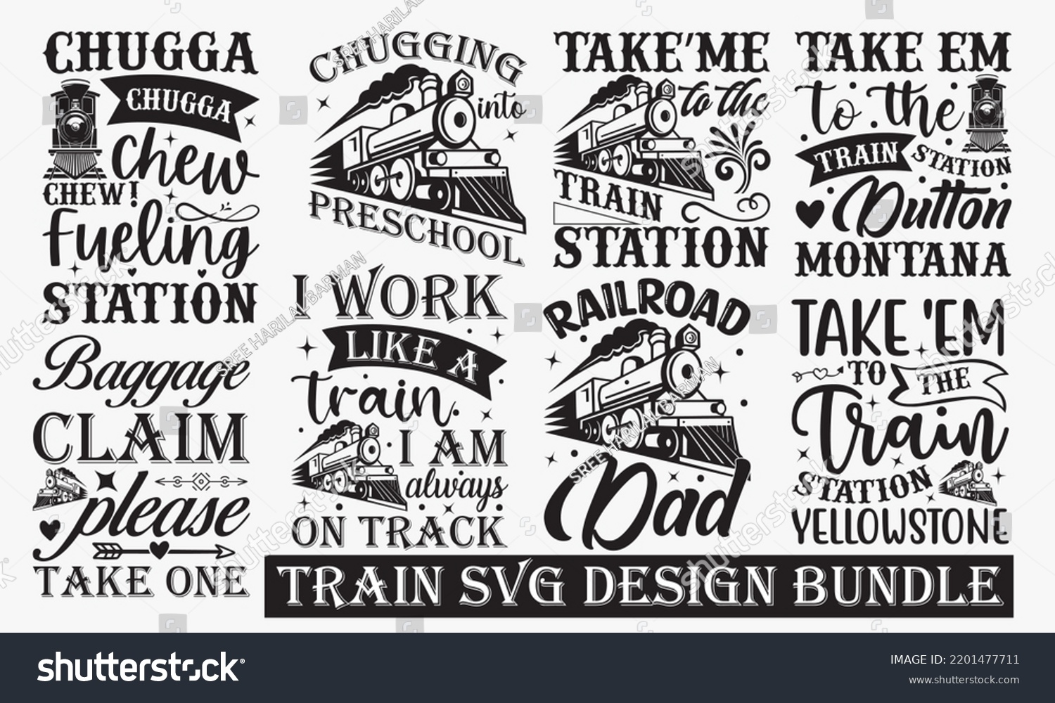 SVG of TRAIN SVG DESIGN BUNDLE - Train t-shirt design, Hand drew lettering phrases, and Calligraphy graphic design,  For stickers, t-shirts, templet, mugs, etc. SVG Files for Cutting Circuit and Silhouette.  svg