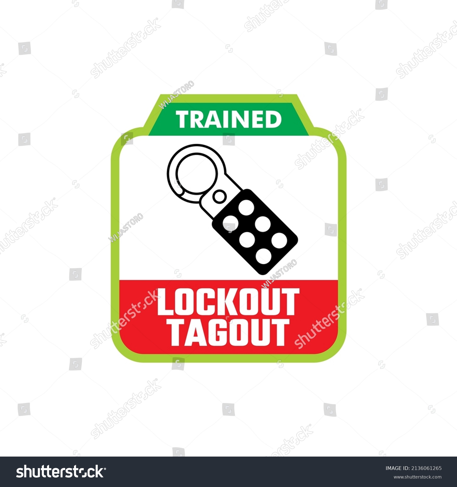 Trained Lock Out Tag Out Safety Stock Vector (Royalty Free) 2136061265