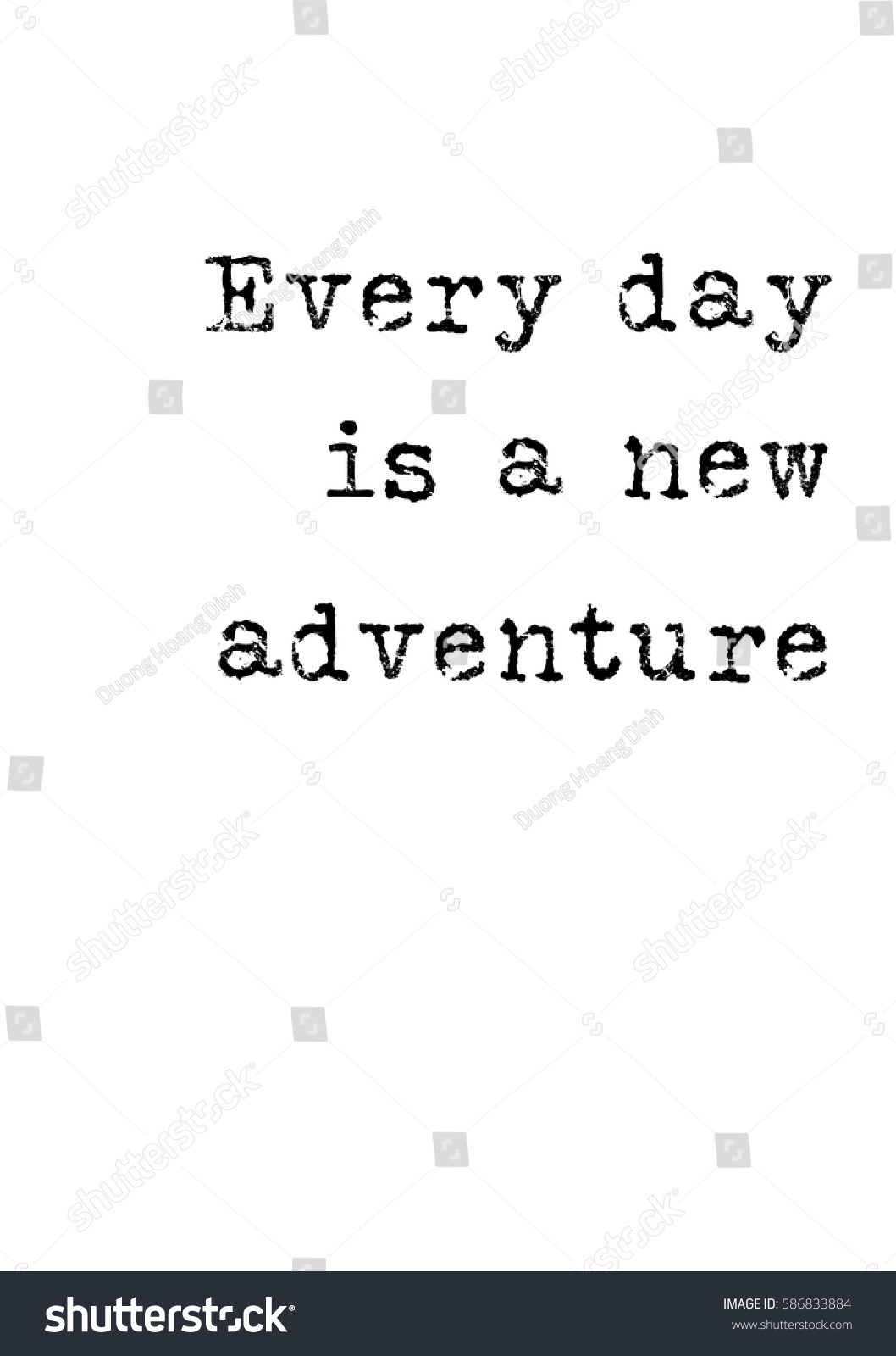 Travel life style inspiration quotes lettering Motivational quote calligraphy Everyday is a new adventure