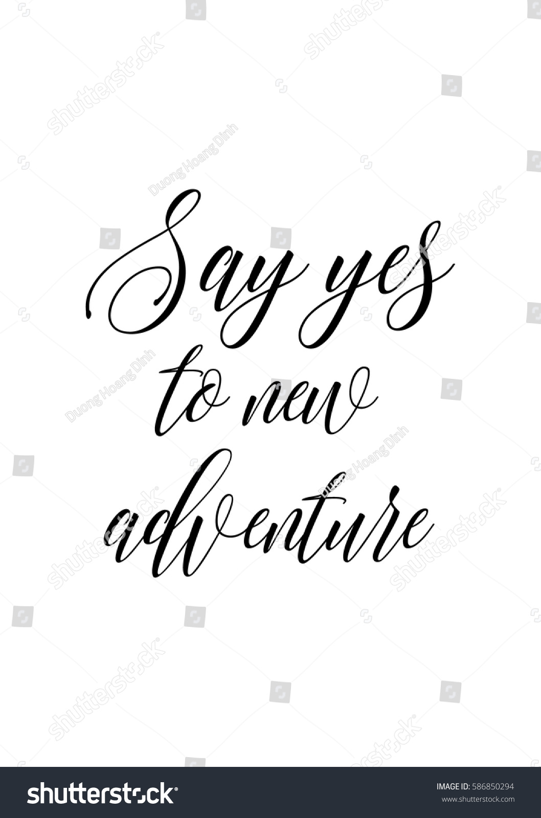 Travel life style inspiration quotes lettering Motivational quote calligraphy Say yes to new adventure