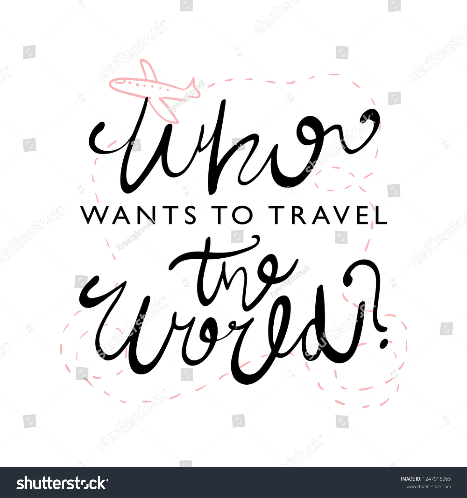 Travel World Inspirational Motivational Quote Hand Stock Vector