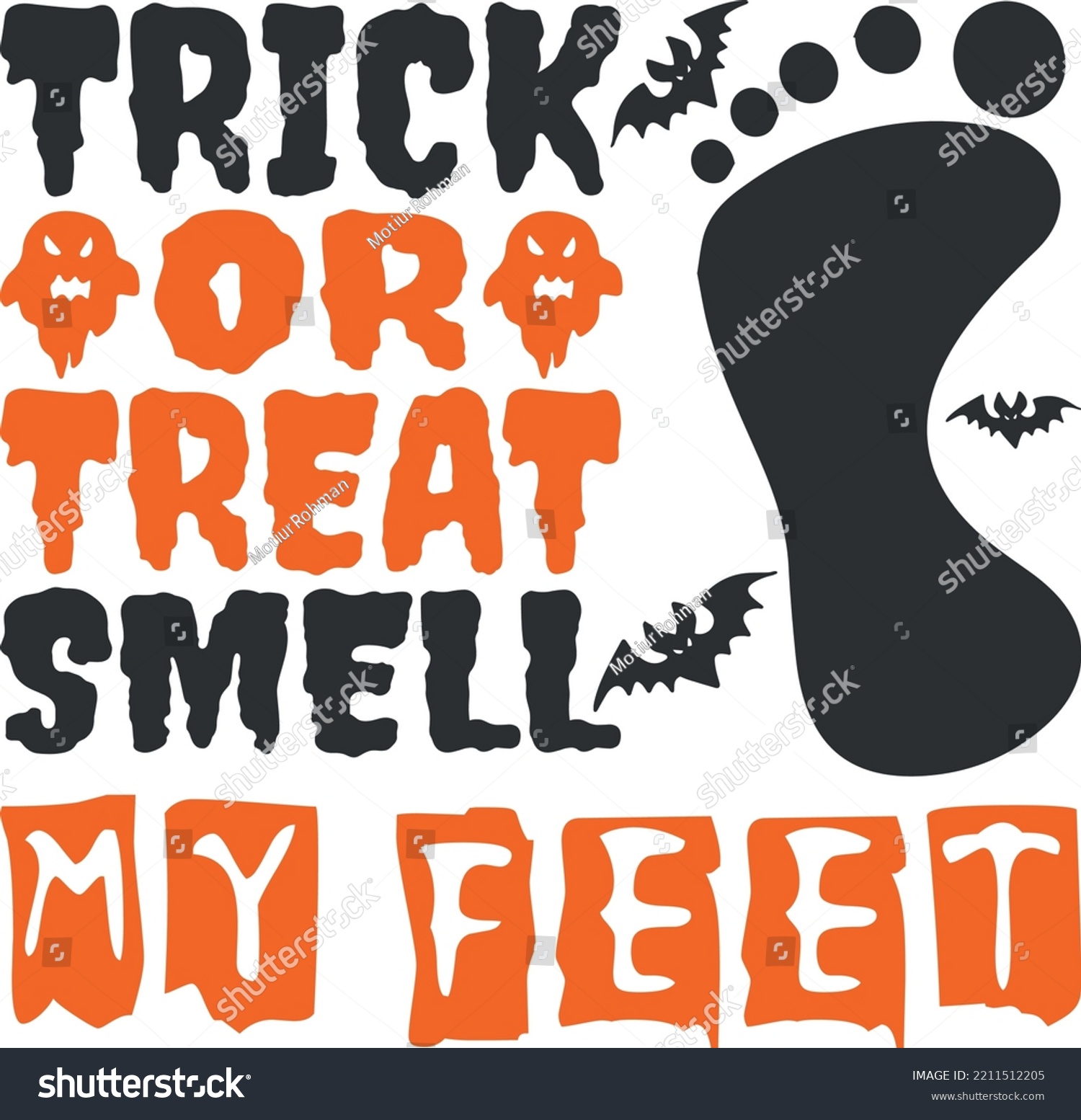 SVG of Trick Or Treat Smell My Feet SVG Cut File | Halloween Svg  Halloween T-shirt Design svg
