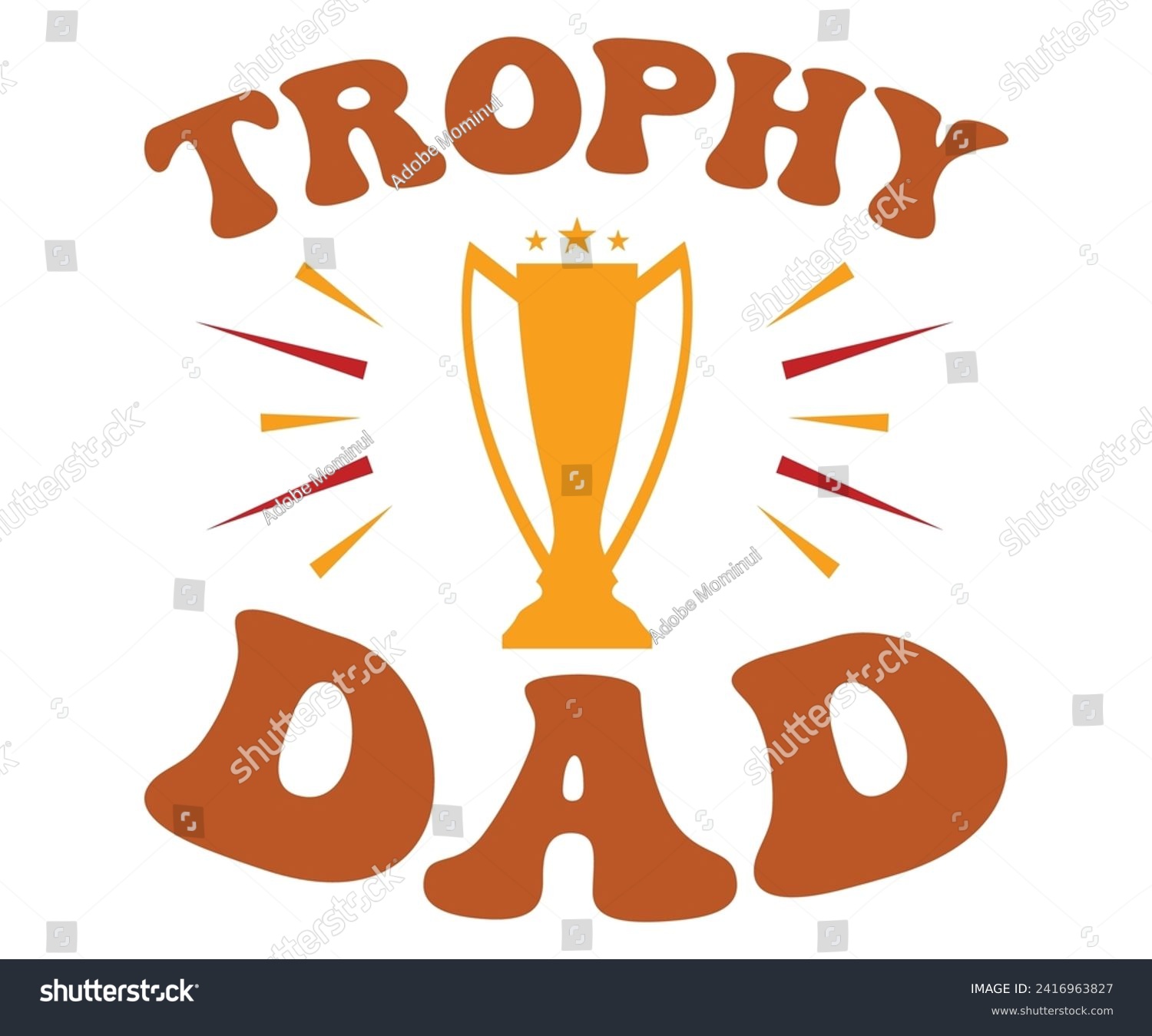 SVG of Trophy Dad Svg,Father's Day Svg,Papa svg,Grandpa Svg,Father's Day Saying Qoutes,Dad Svg,Funny Father, Gift For Dad Svg,Daddy Svg,Family Svg,T shirt Design,Svg Cut File,Typography svg