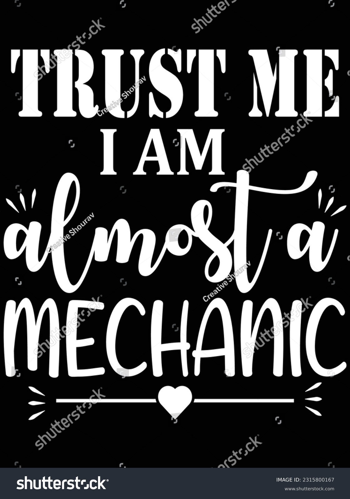 SVG of Trust me I am almost a mechanic vector art design, eps file. design file for t-shirt. SVG, EPS cuttable design file svg