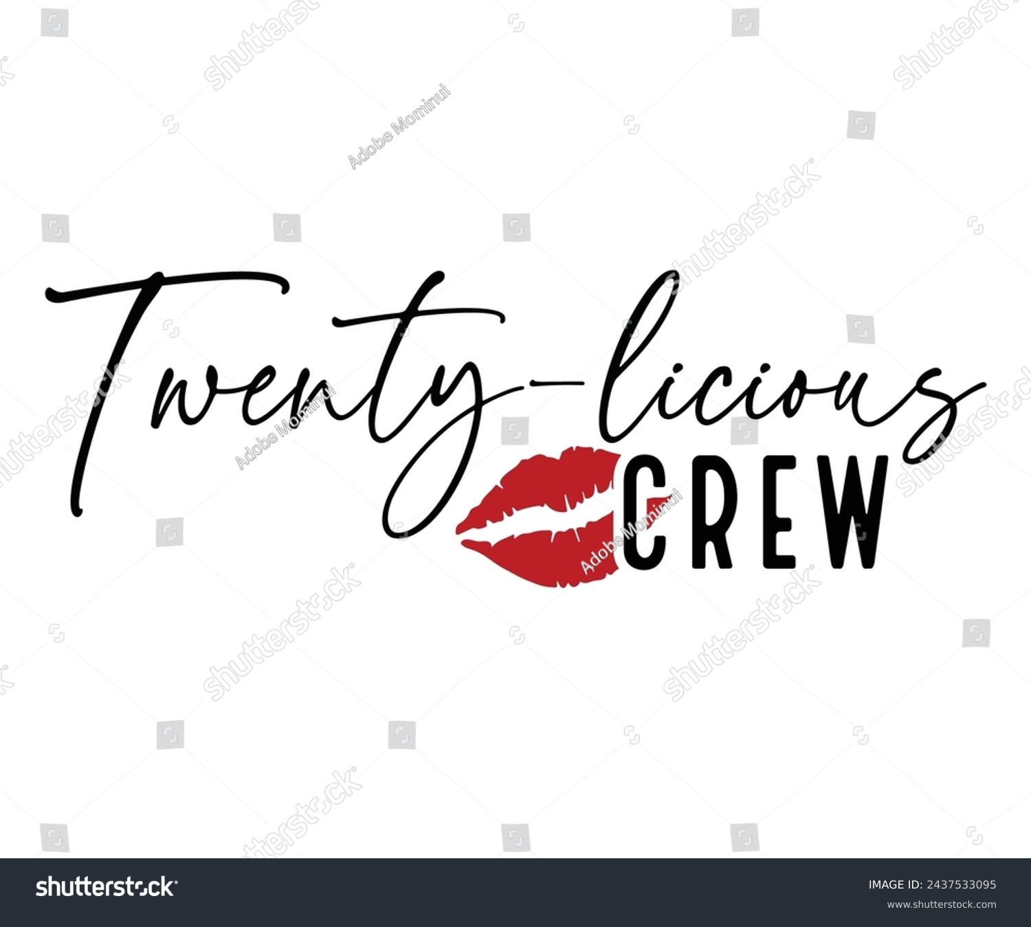 SVG of Twenty-Licious Crew,Birthday Svg,Birthday Quotes,Birthday Gift Svg,Birthday Shirt,Happy Birthday Svg,T-shirt,Birthday Girl Svg,Cut file, svg