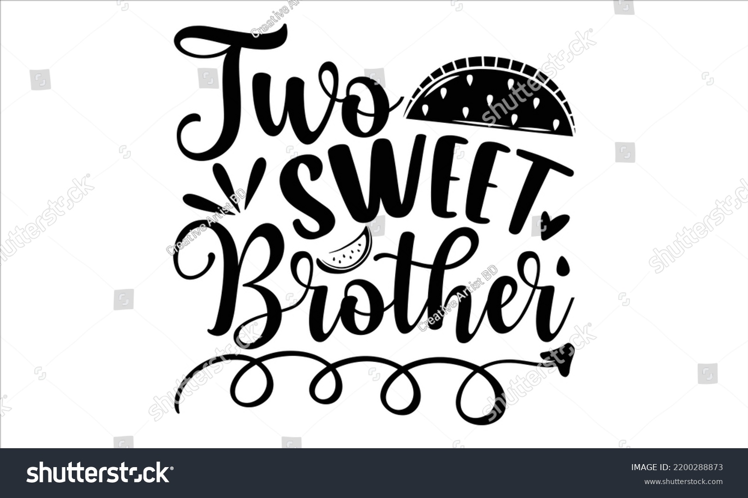 SVG of Two Sweet Brother  - Watermelon T shirt Design, Modern calligraphy, Cut Files for Cricut Svg, Illustration for prints on bags, posters svg