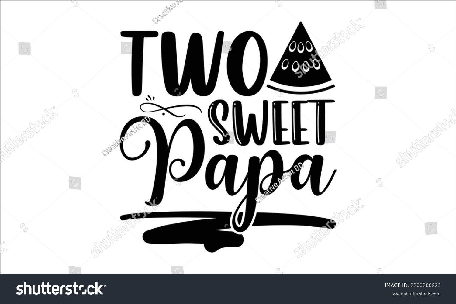 SVG of Two Sweet Papa - Watermelon T shirt Design, Modern calligraphy, Cut Files for Cricut Svg, Illustration for prints on bags, posters svg