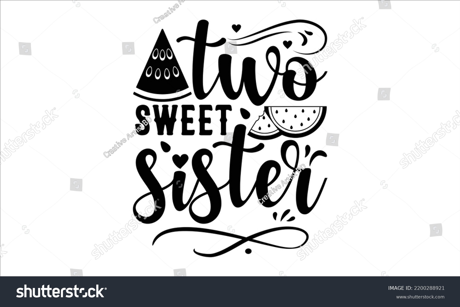 SVG of Two Sweet Sister - Watermelon T shirt Design, Modern calligraphy, Cut Files for Cricut Svg, Illustration for prints on bags, posters svg