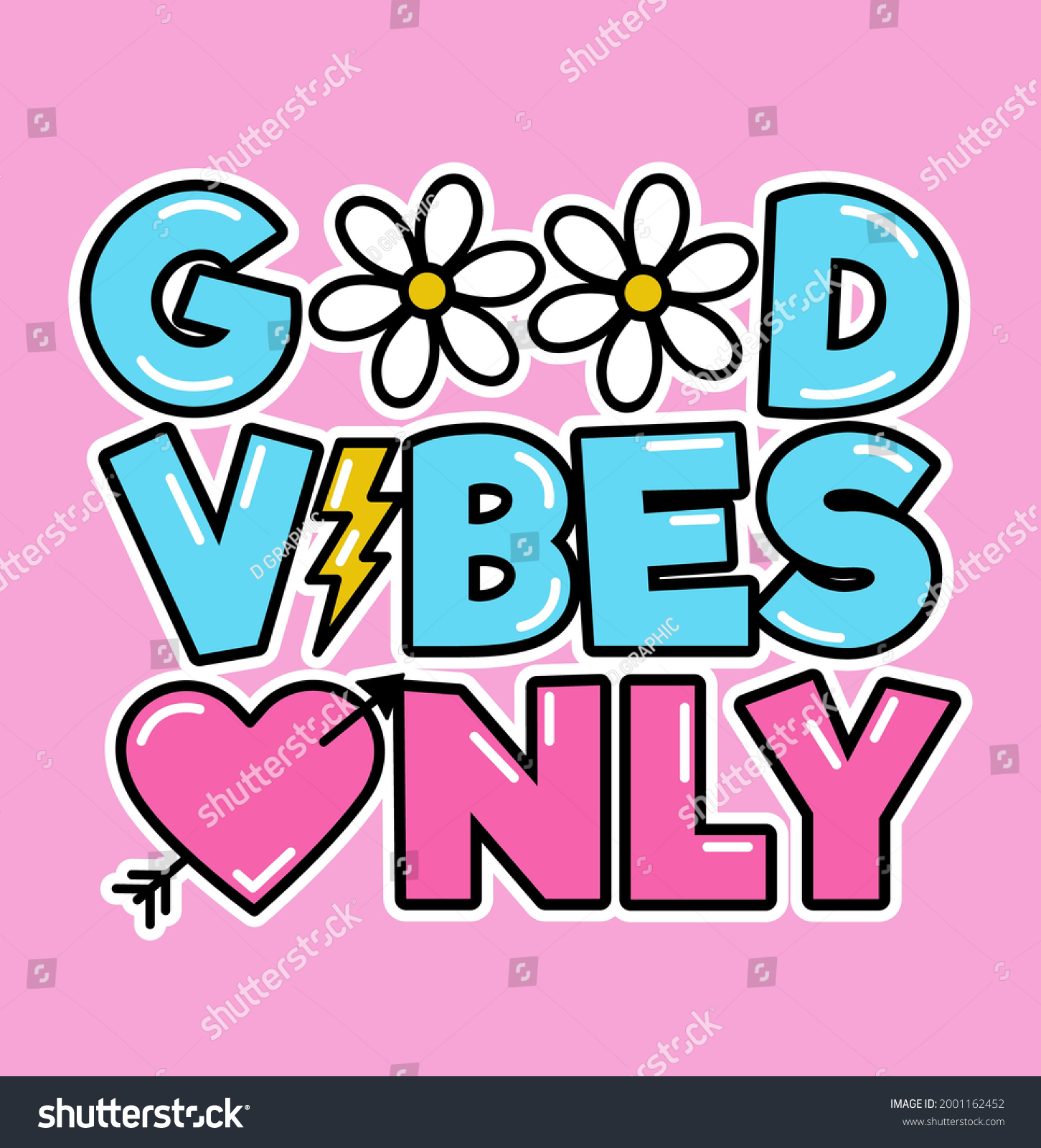 4,667 Good vibes slogan Images, Stock Photos & Vectors Shutterstock