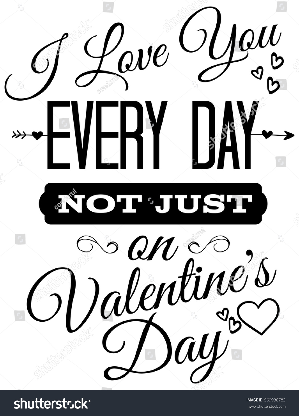 Typography poster with romantic quote I love you every day Can be used for