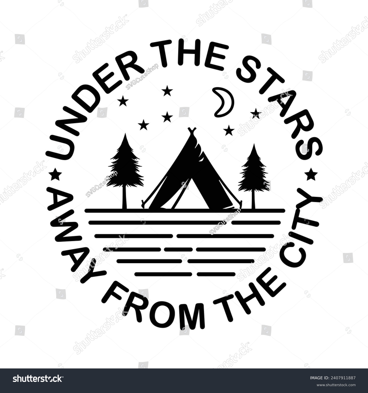 SVG of Under The Stars Away From The City svg