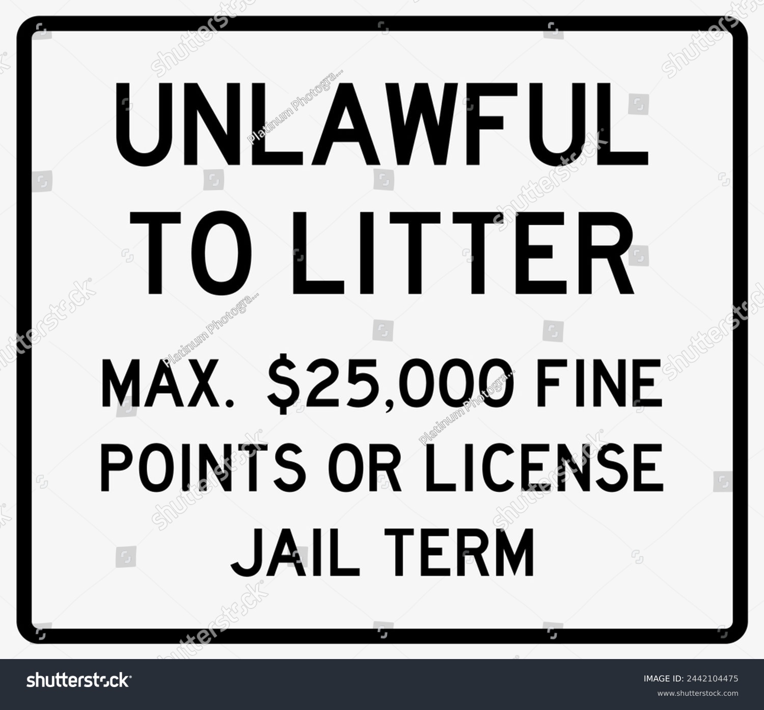 SVG of Unlawful to litter max 25000 fine points or license jail term sign svg