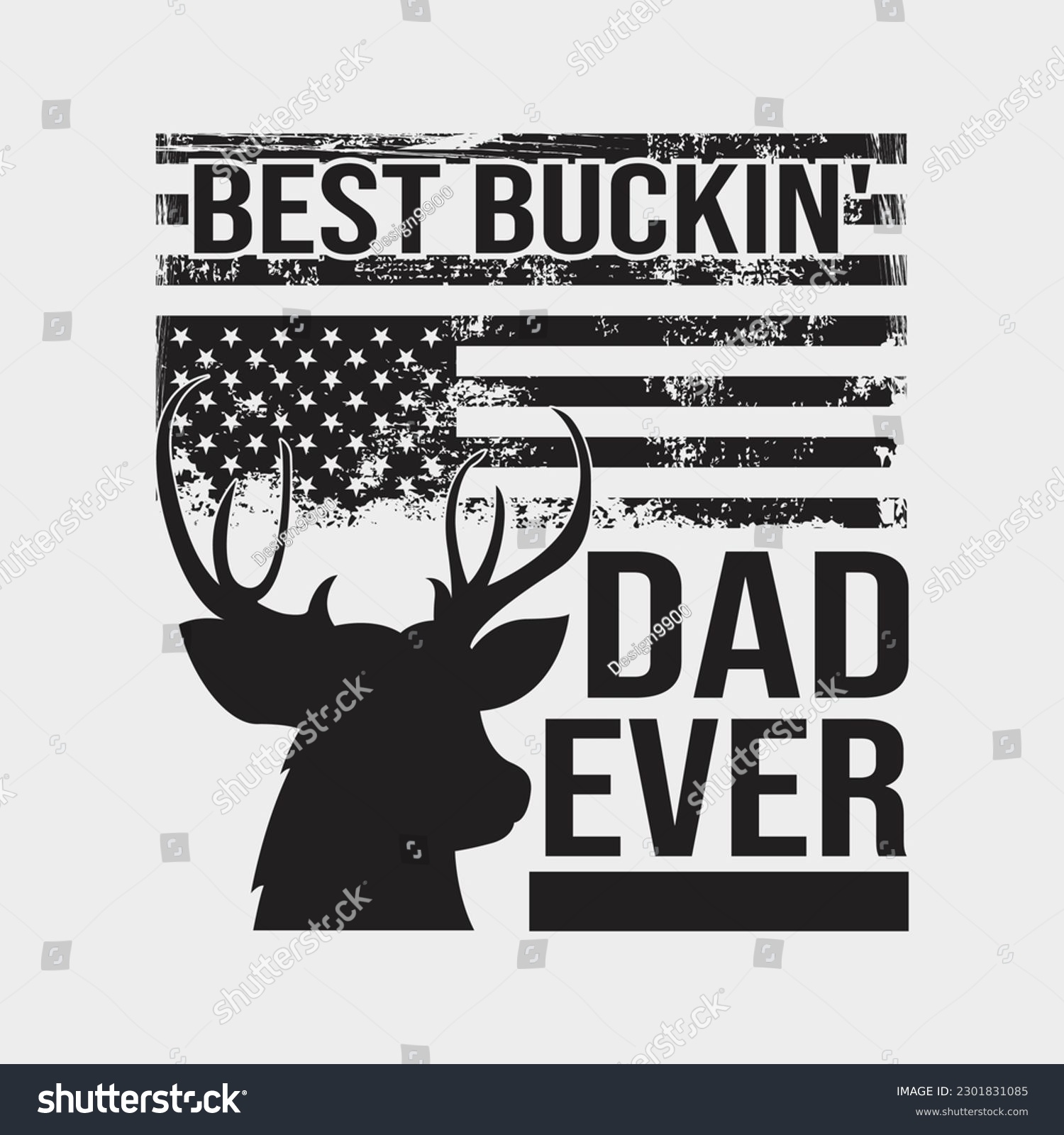 SVG of USA Flag Best Buckin' Dad Ever Deer Hunting Fathers Day Gift svg