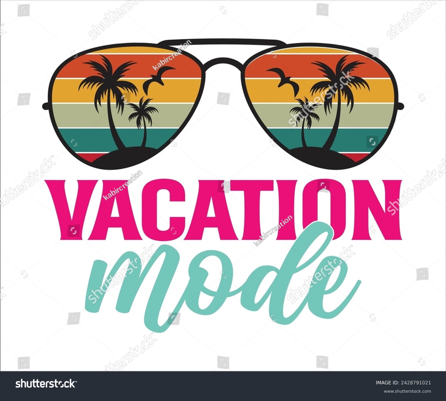 SVG of Vacation mode T-shirt, Happy Summer Day T-shirt, Happy Summer Day svg,Hello Summer Svg,summer Beach Vibes Shirt, Vacation, Cut File for Cricut  svg