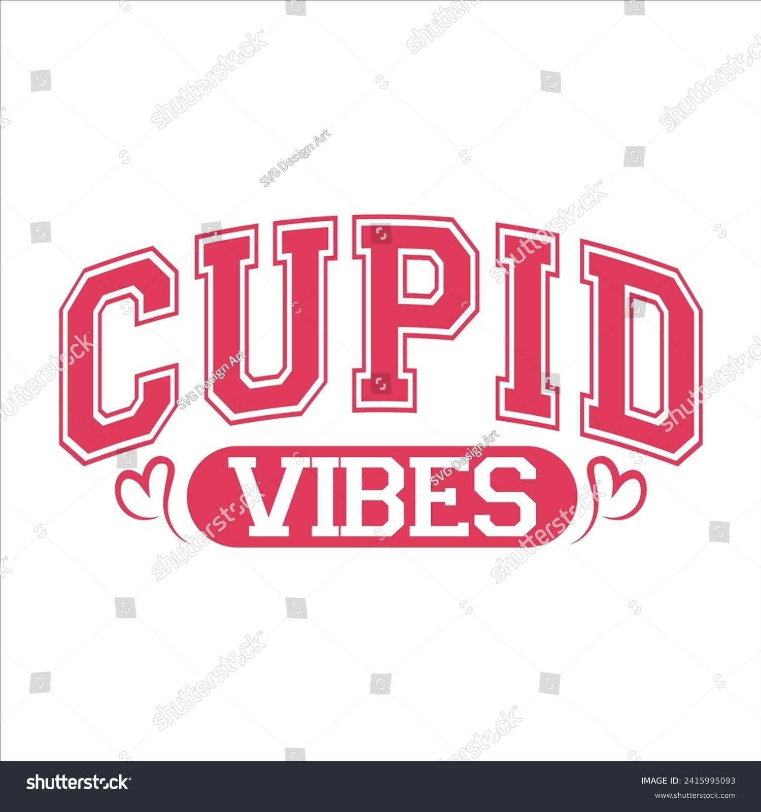SVG of Valentine Cupid vibes EPS Varsity Design svg