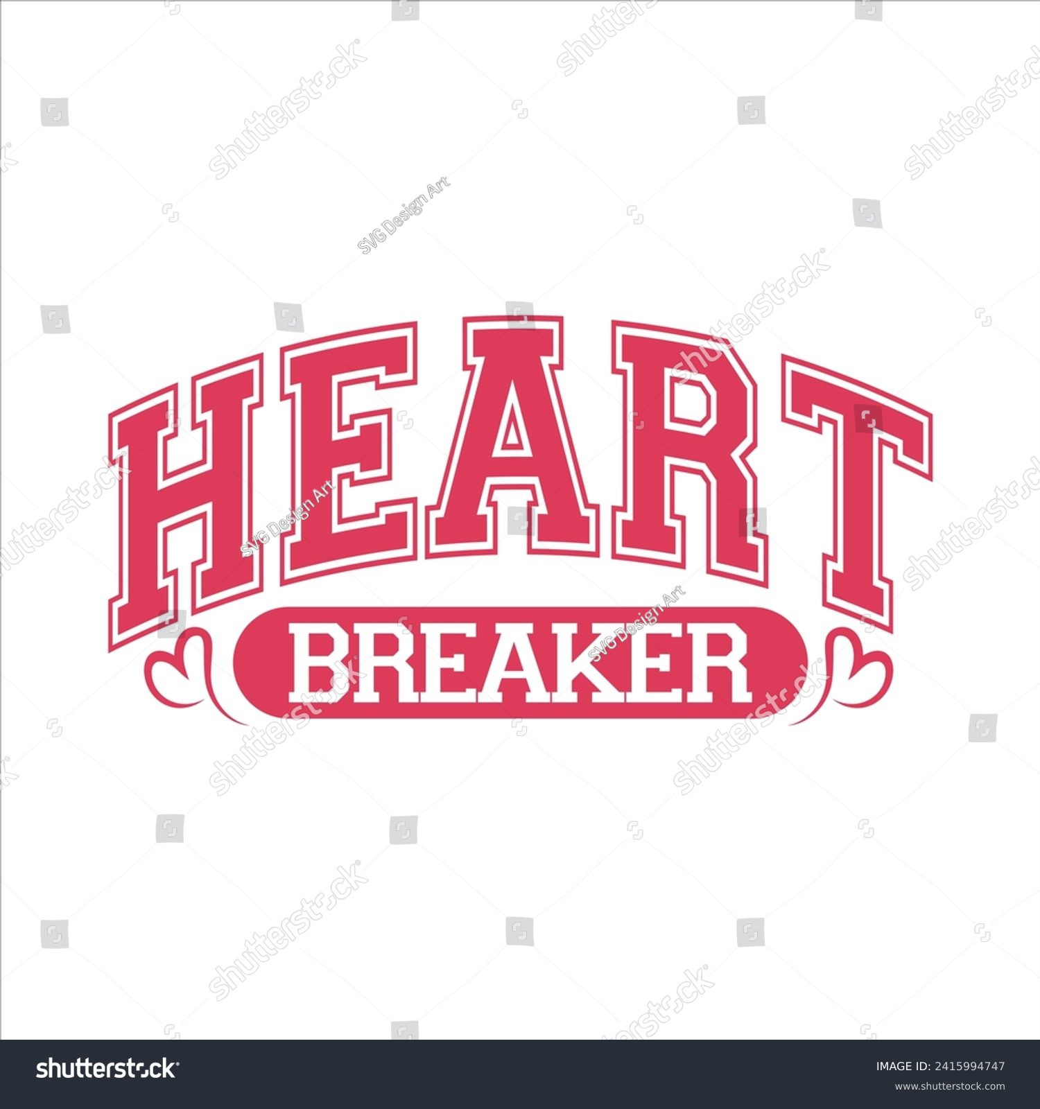 SVG of Valentine Heart Breaker EPS Varsity  Design svg