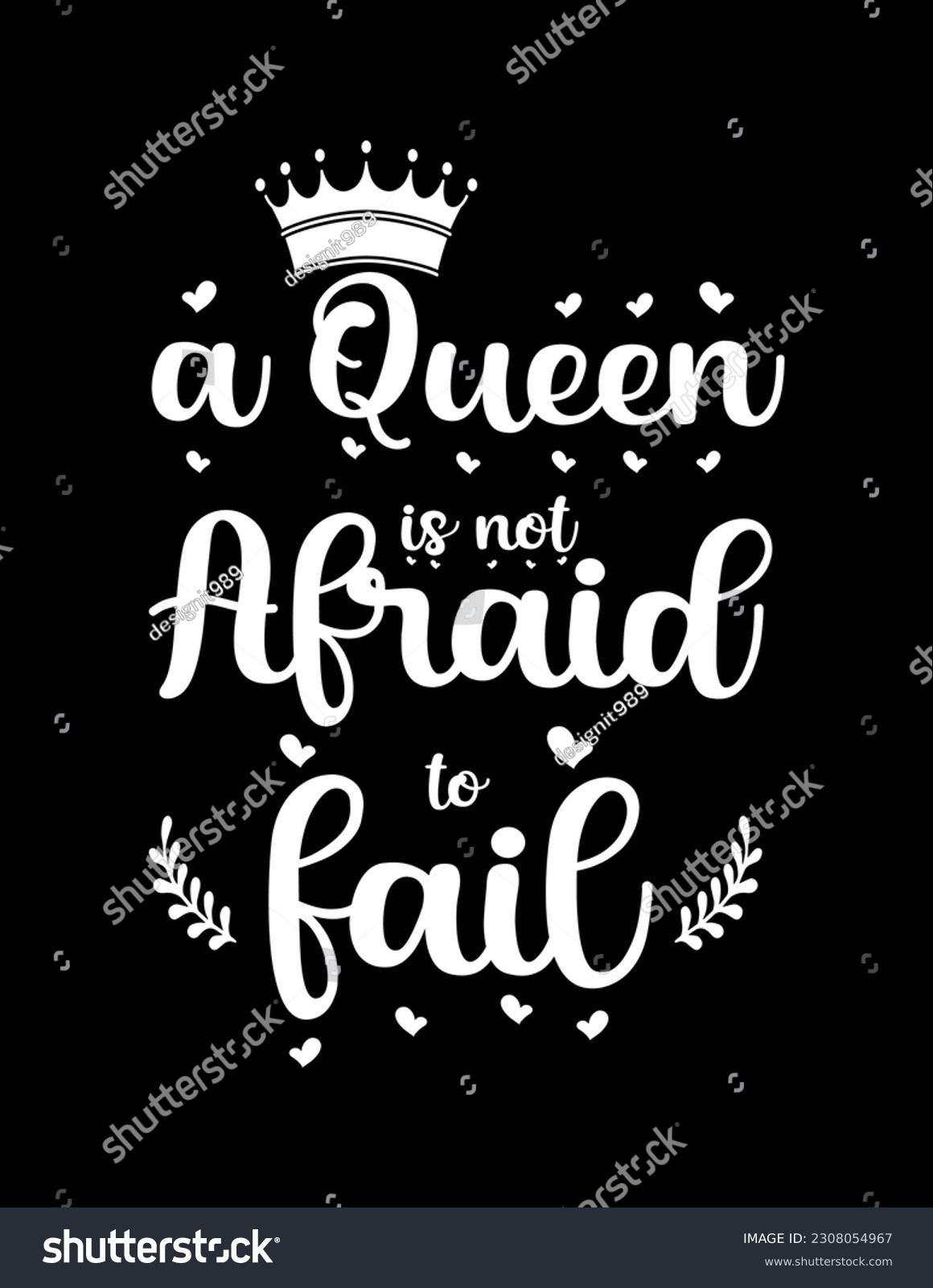 SVG of Vector a queen is not afraid to fail hand lettering motivational quotes T-shirt design svg