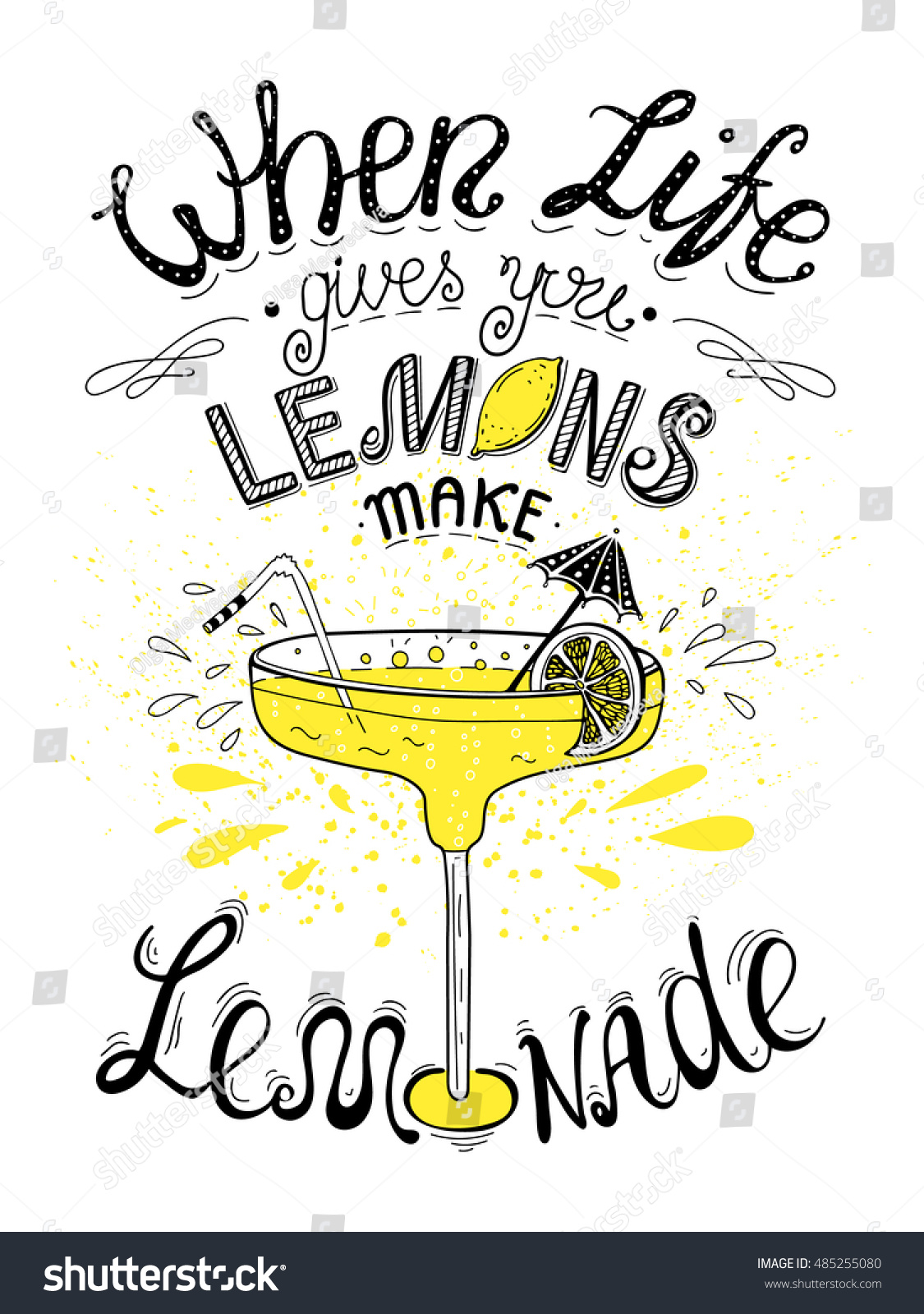 Vector hand lettered inspirational typography poster When life gives you lemons make lemonade