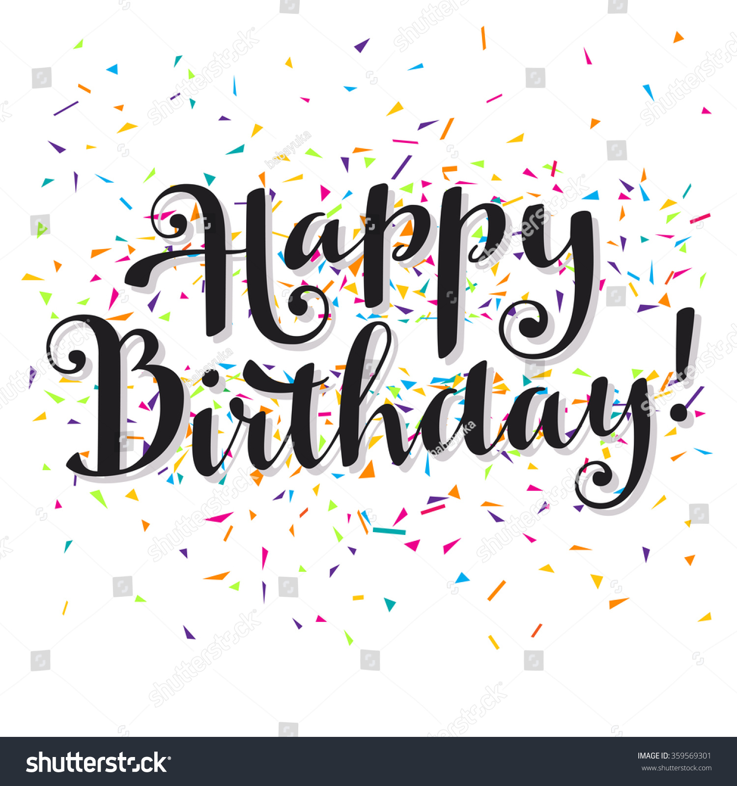 Vector Hand Written Happy Birthday Greeting Card With Confetti. Modern ...