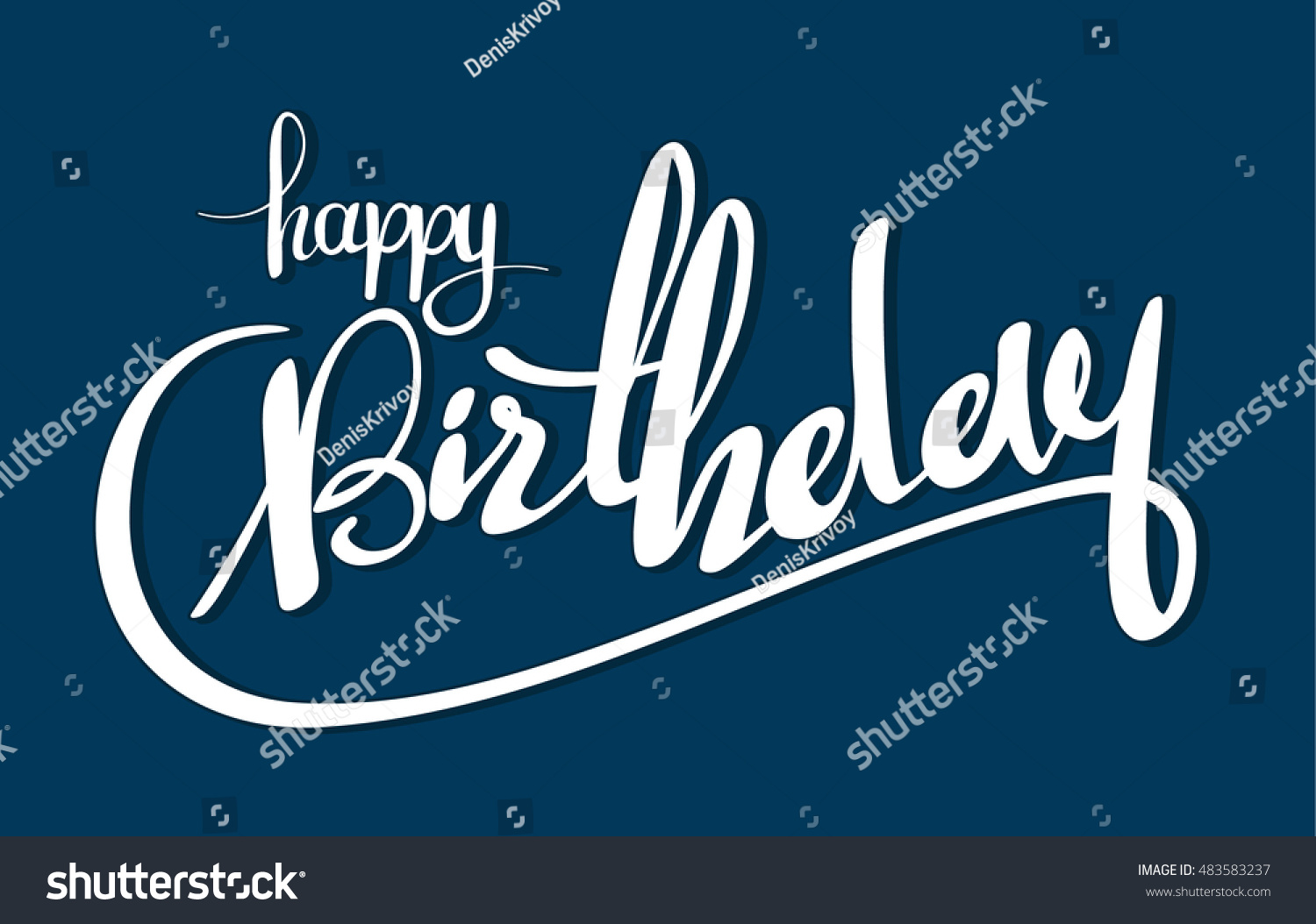 Vector Illustration: White Hand Lettering Happy Birthday Isolated On ...