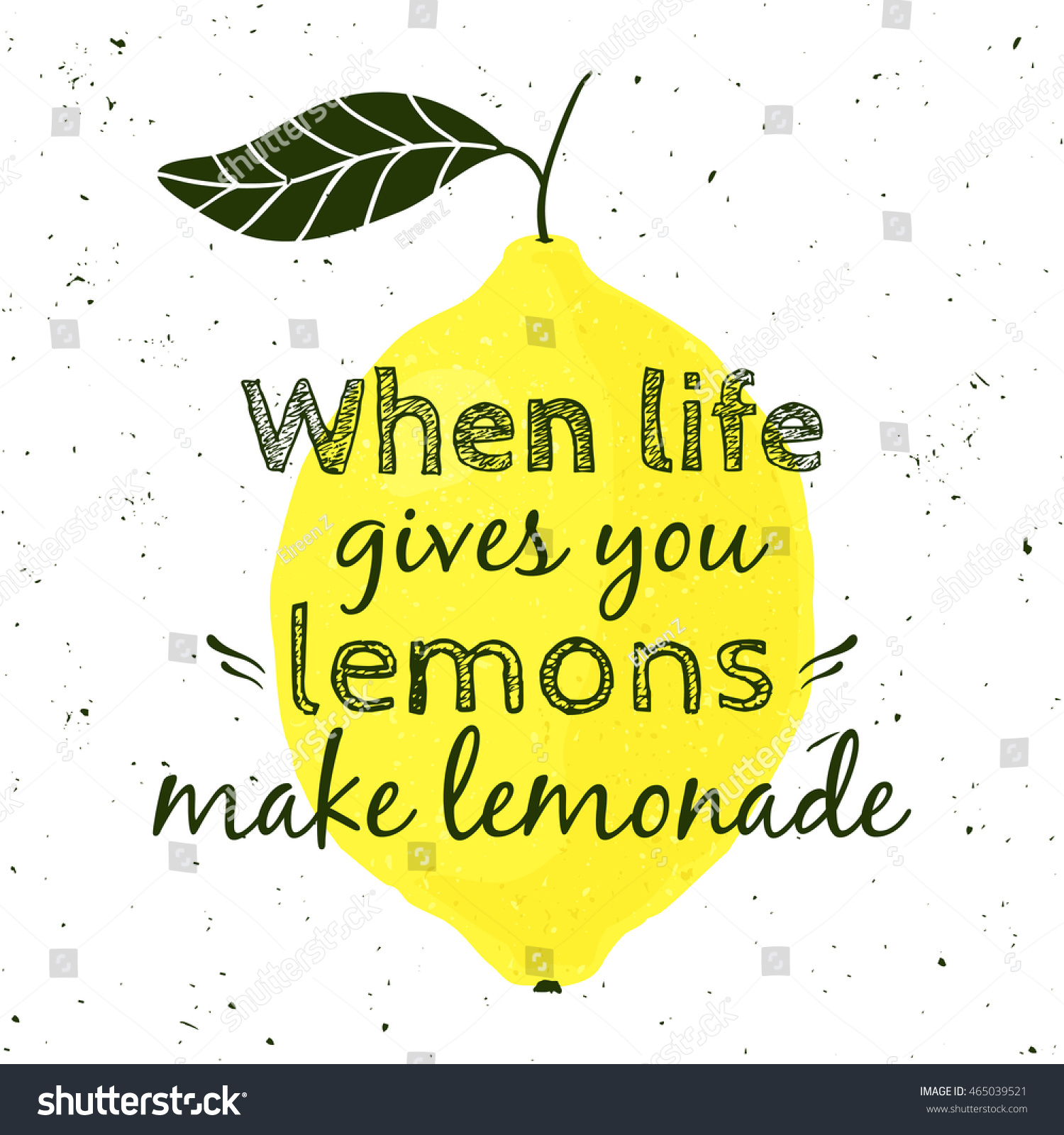 Vector illustration with lemon and motivational quote "When life gives you lemons make lemonade