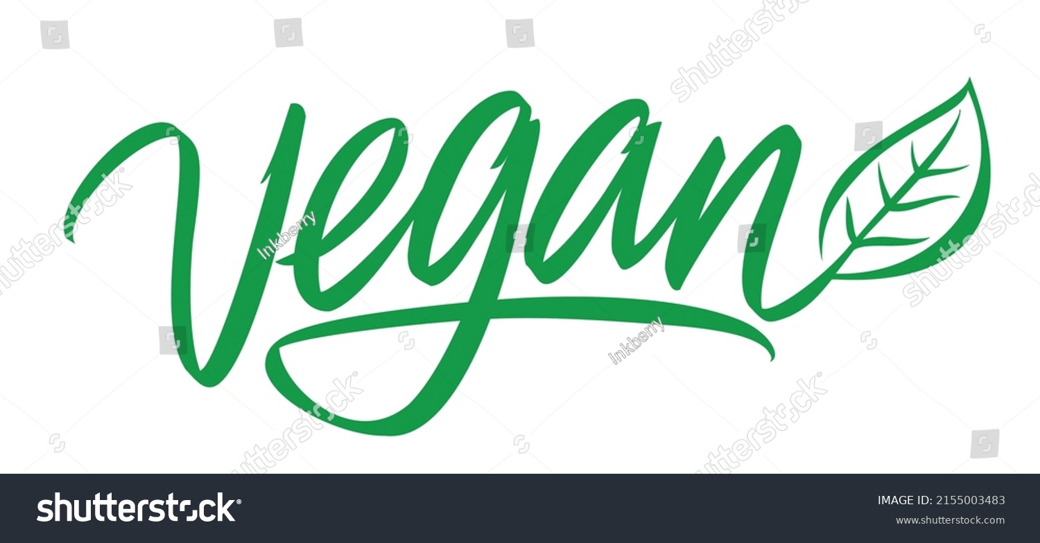 Vegan Handwritten Vector Inscription Go Vegan Stock Vector Royalty Free 2155003483 Shutterstock 3968