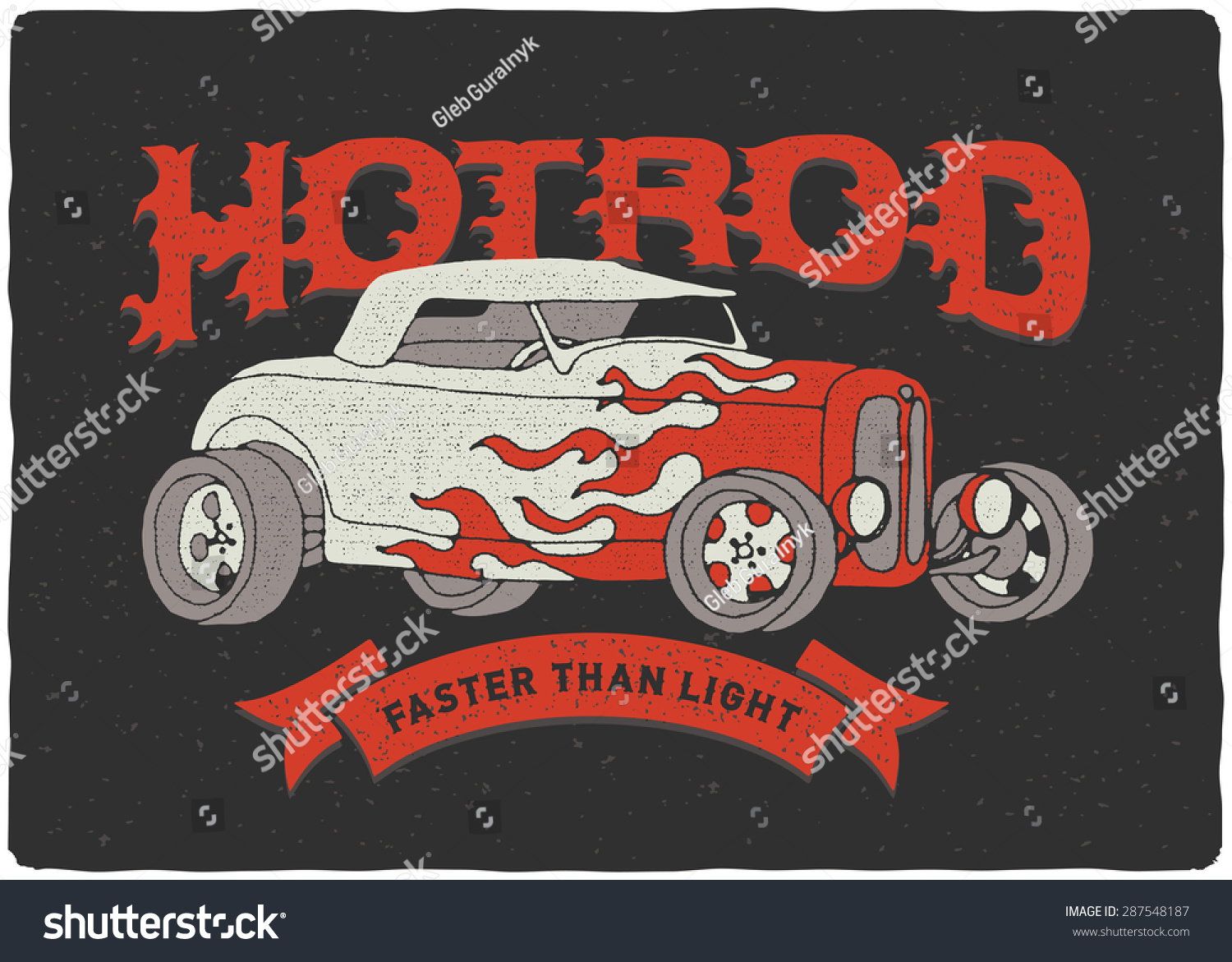 Vintage Hot Rod Print For TShirt With Burning Letters Header And Quote