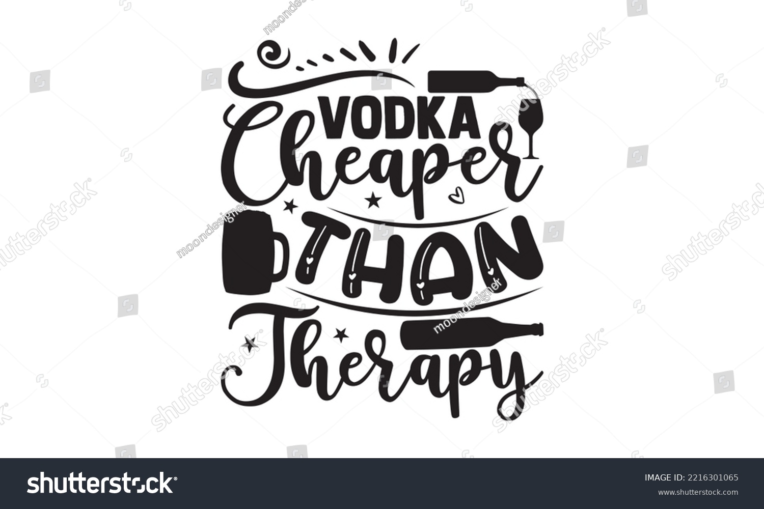 SVG of Vodka cheaper than therapy - Alcohol SVG T Shirt design, Girl Beer Design, Prost, Pretzels and Beer, Vector EPS Editable Files, Alcohol funny quotes, Oktoberfest Alcohol SVG design,  EPS 10 svg