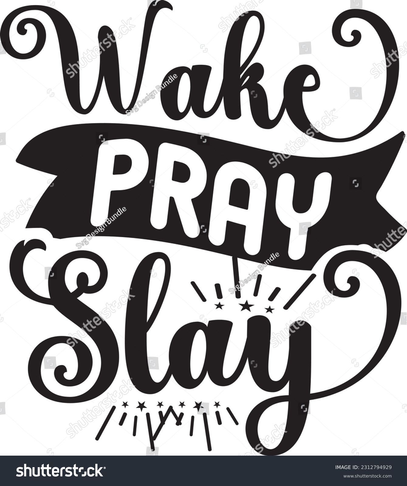 SVG of Wake Pray Slay svg, Mom Boss SVG Design, Mom Boss quotes design svg