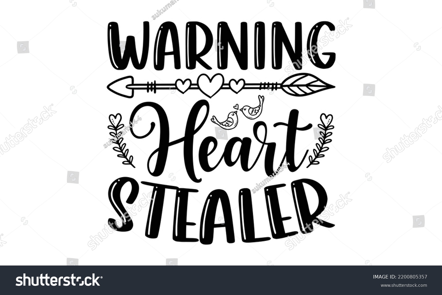SVG of Warning Heart Stealer - Valentine's Day t shirt design, Hand drawn lettering phrase, calligraphy vector illustration, eps, svg isolated Files for Cutting svg