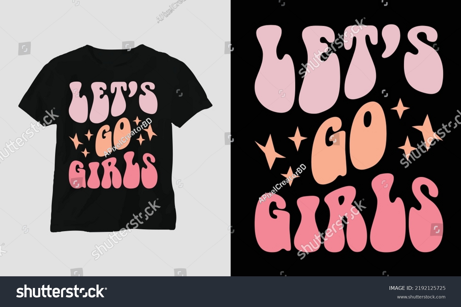 SVG of Wavy Retro Groovy T-shirt Design. Quotes with “let’s go girls” Design vector Graphic Design T-Shirt, mag, sticker, wall mat, etc. Design vector Graphic Template svg