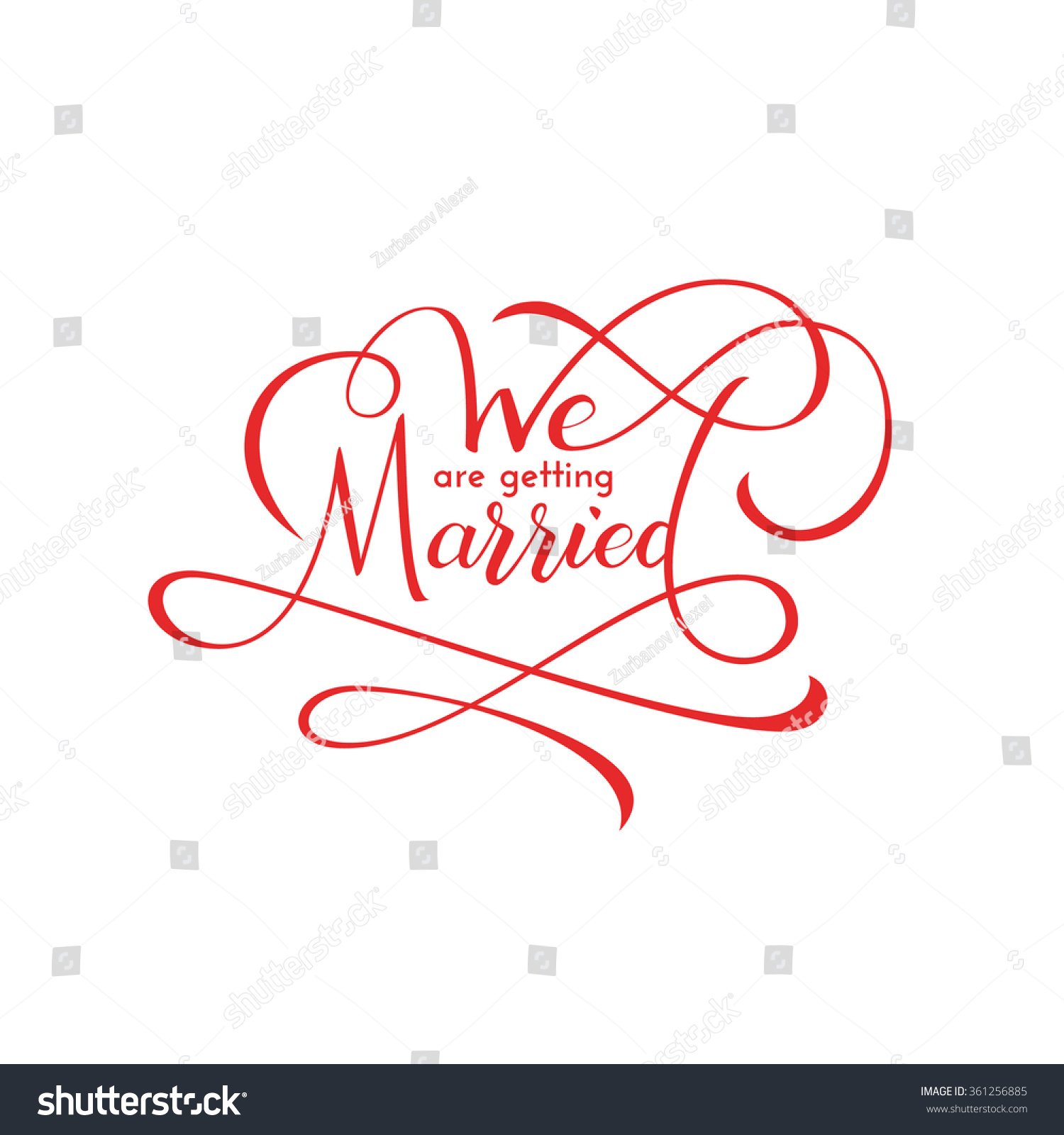 We Getting Married Vector Lettering Background 스톡 벡터 로열티 프리 361256885 Shutterstock