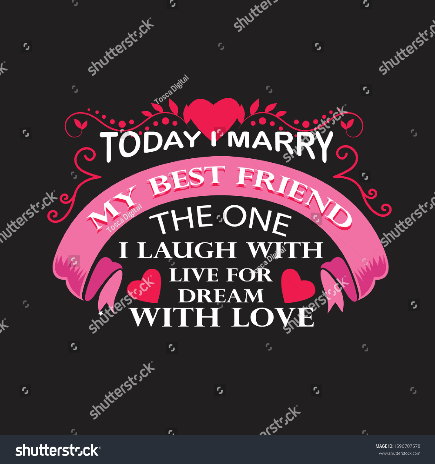 Wedding Quotes Slogan Good Tshirt Today Stock Vector Royalty Free