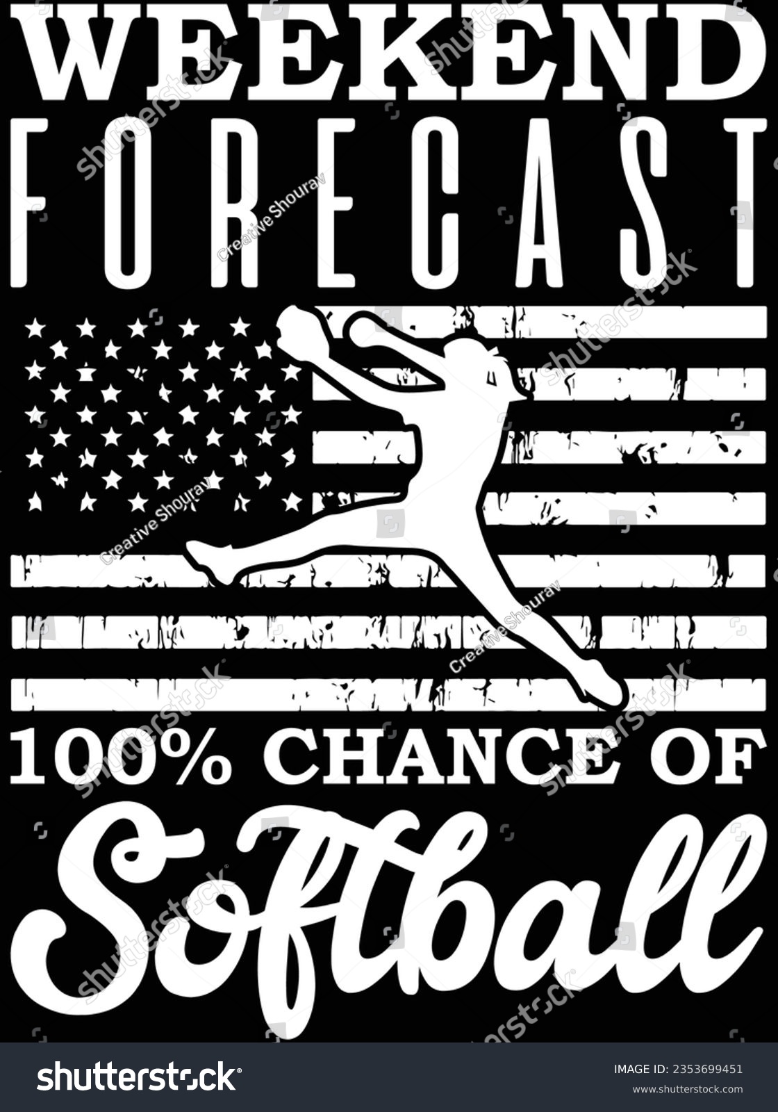 SVG of Weekend forecast 100% chance of softball vector art design, eps file. design file for t-shirt. SVG, EPS cuttable design file svg