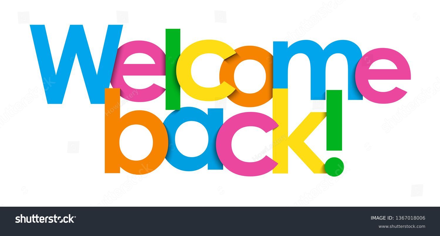 28,936 Welcome back text Images, Stock Photos & Vectors | Shutterstock