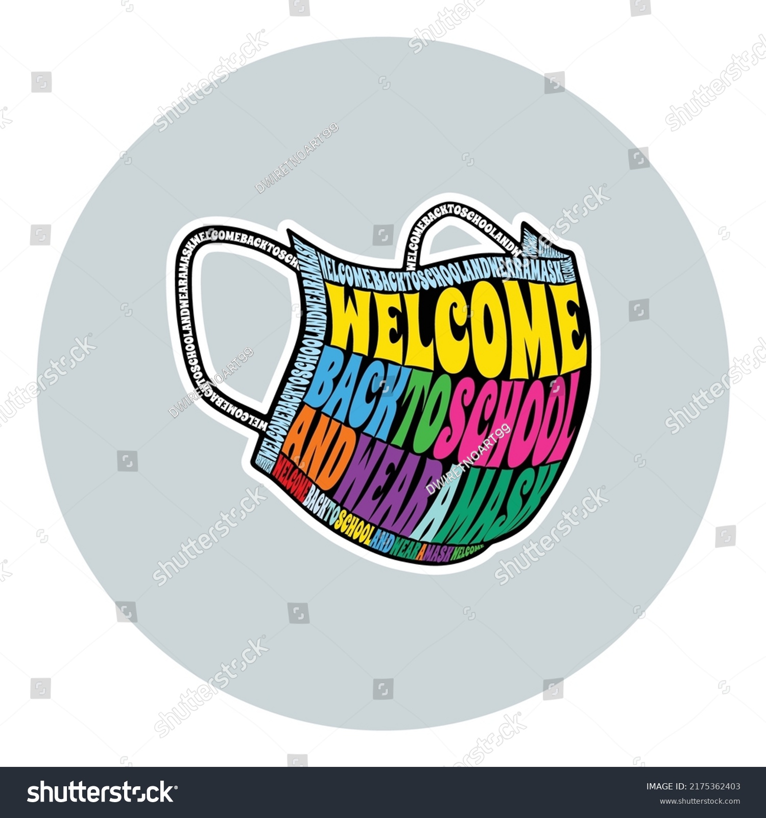 SVG of Welcome Back To School and Wear a Mask, Text Warp Art in Form of Face Mask Colorful Vector Svg illustration. svg