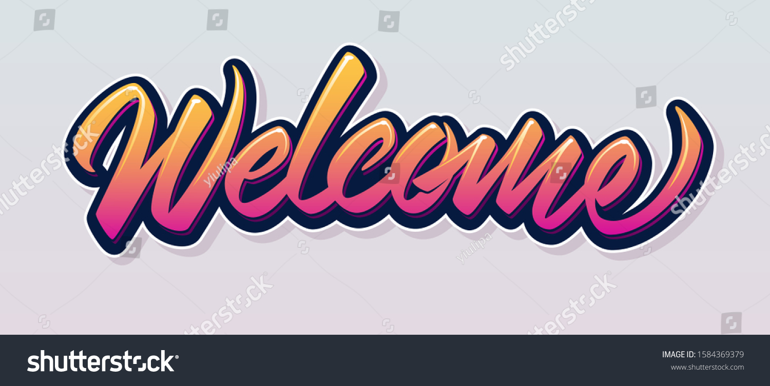 Welcome Modern Calligraphy Graffiti Style Gradient Stock Vector ...