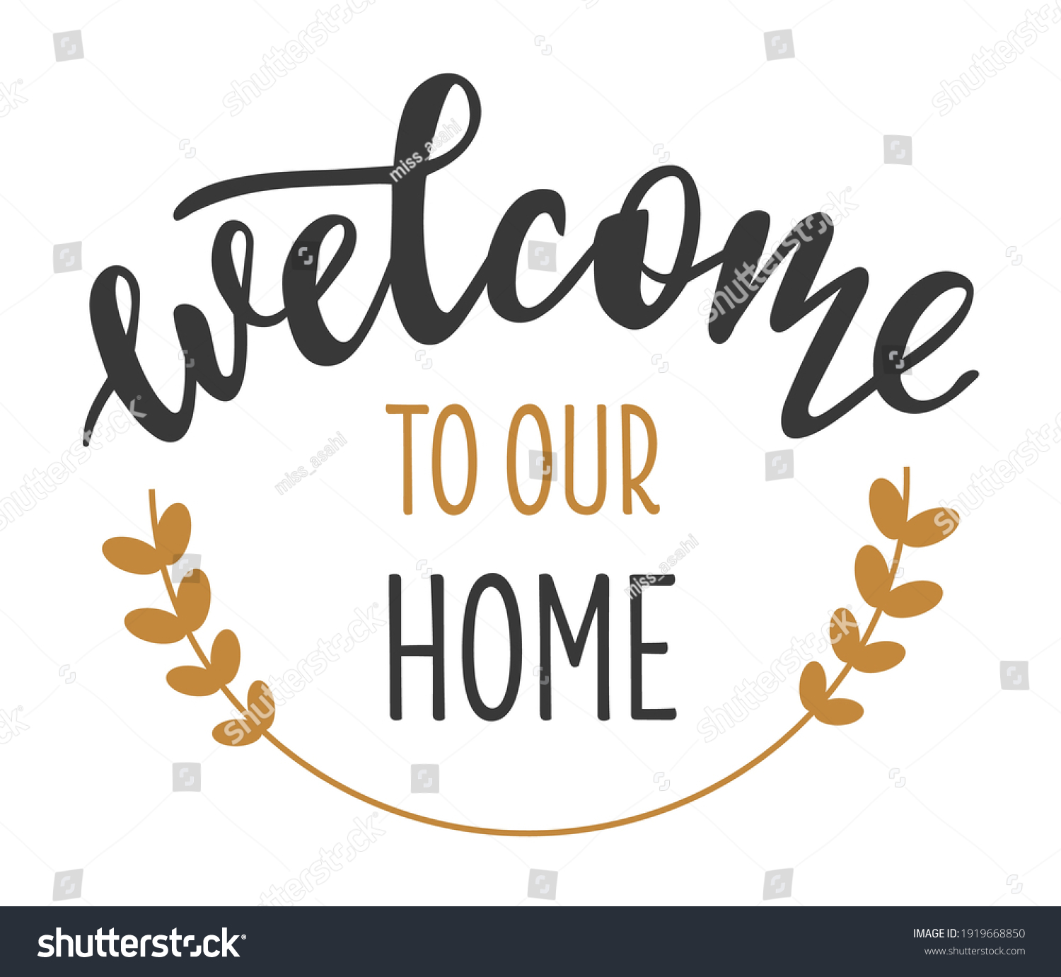 SVG of Welcome to our home hand drawn lettering logo icon in trendy golden grey colors. Vector phrases elements for postcards, banners, posters, mug, scrapbooking, pillow case, clothes design.   svg
