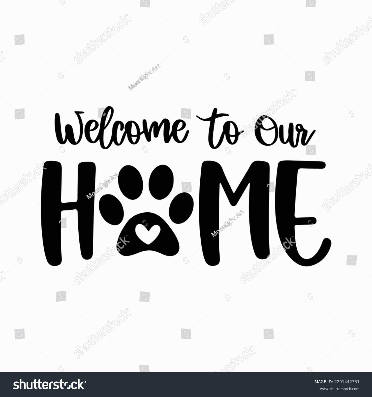 SVG of Welcome To Our Home Paw Print SVG, Dog Svg, Funny Dog Svg, Doormat Svg, Dog Doormat, Funny Doormat, Dog Cutting File svg