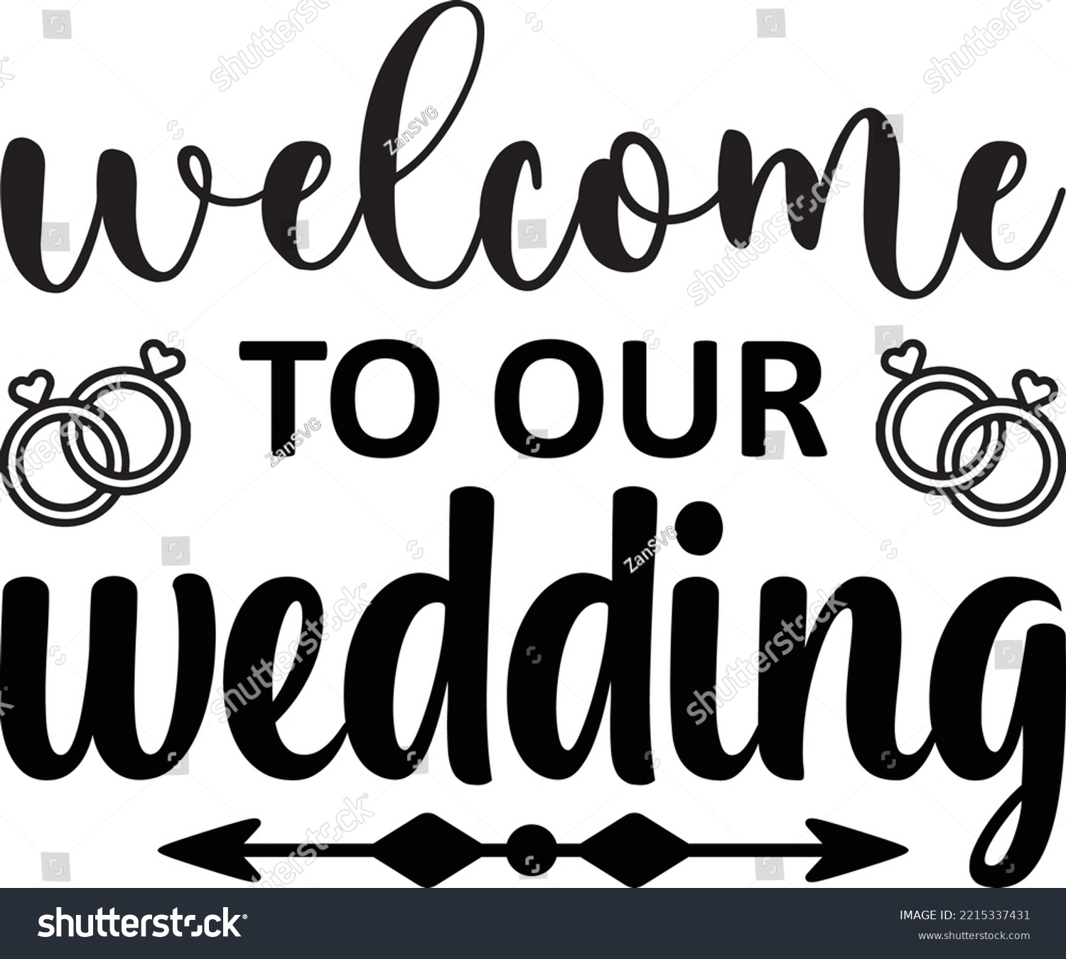 SVG of Welcome to our weddings vector file, Weddings svg design svg