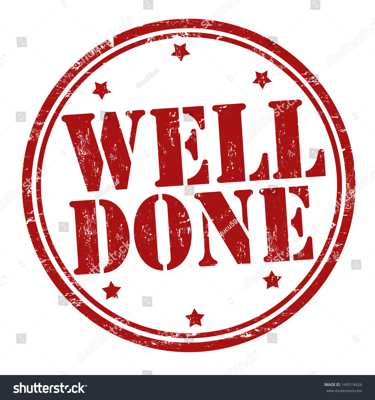 Well Done Grunge Rubber Stamp, Vector Illustration - 149519426 ...