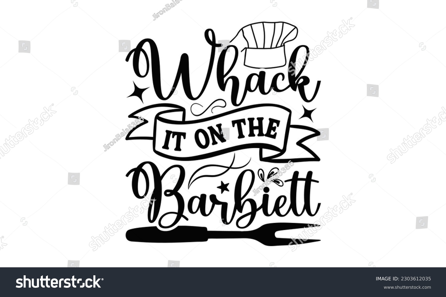 SVG of Whack It On The Barbie - Barbecue SVG Design, Calligraphy t shirt design, Illustration for prints on t-shirts, bags, posters, cards and Mug.

 svg