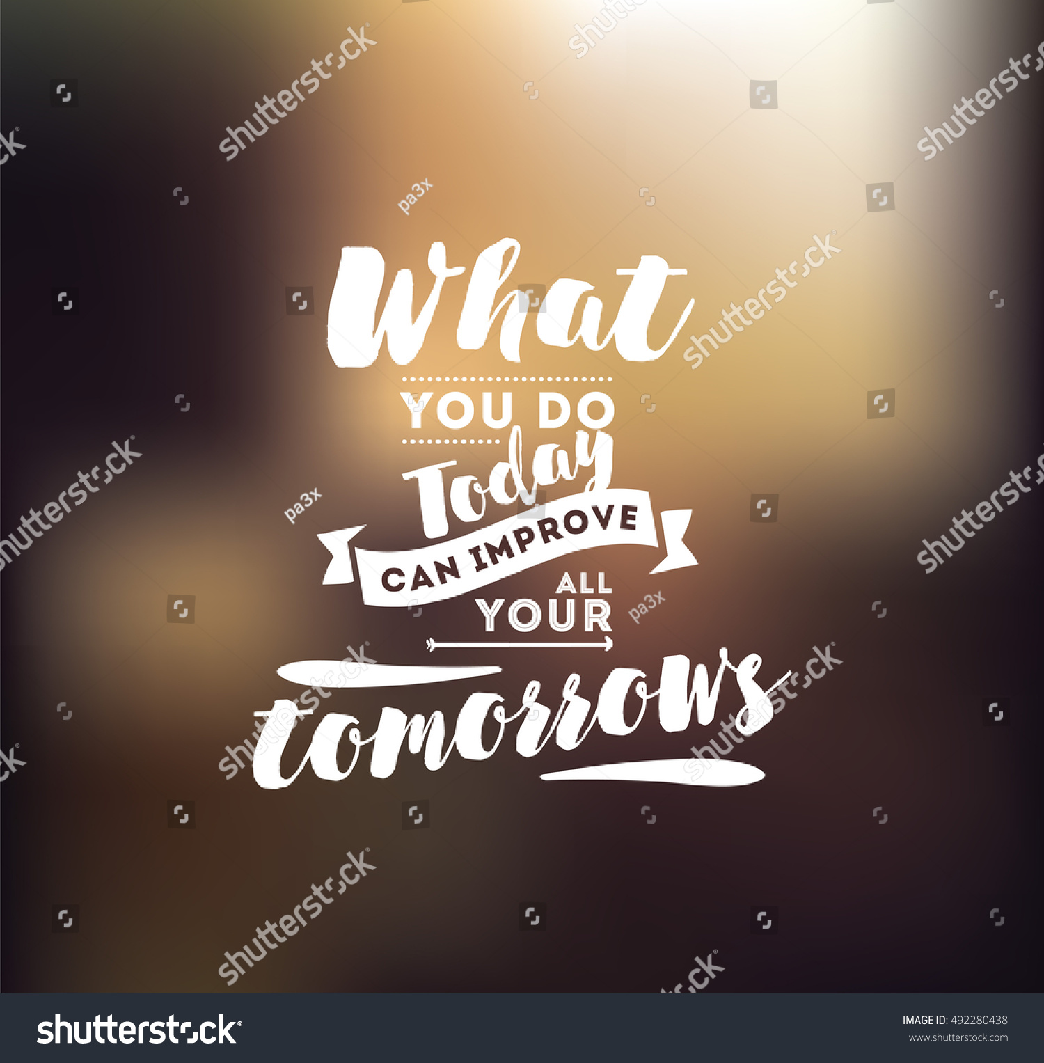 What You Do Today Can Improve Stock Vector Royalty Free