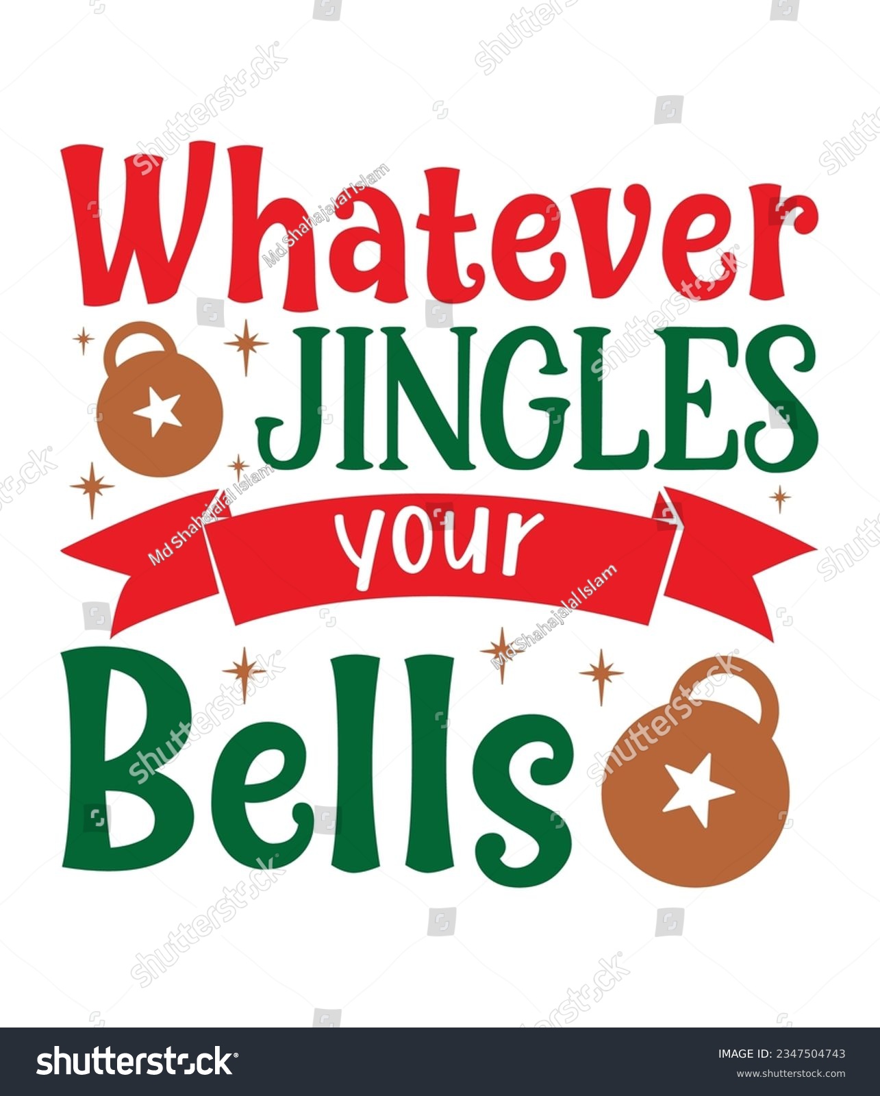 SVG of Whatever jingles your bells, Christmas SVG, Funny Christmas Quotes, Winter SVG, Merry Christmas, Santa SVG, typography, vintage, t shirts design, Holiday shirt svg