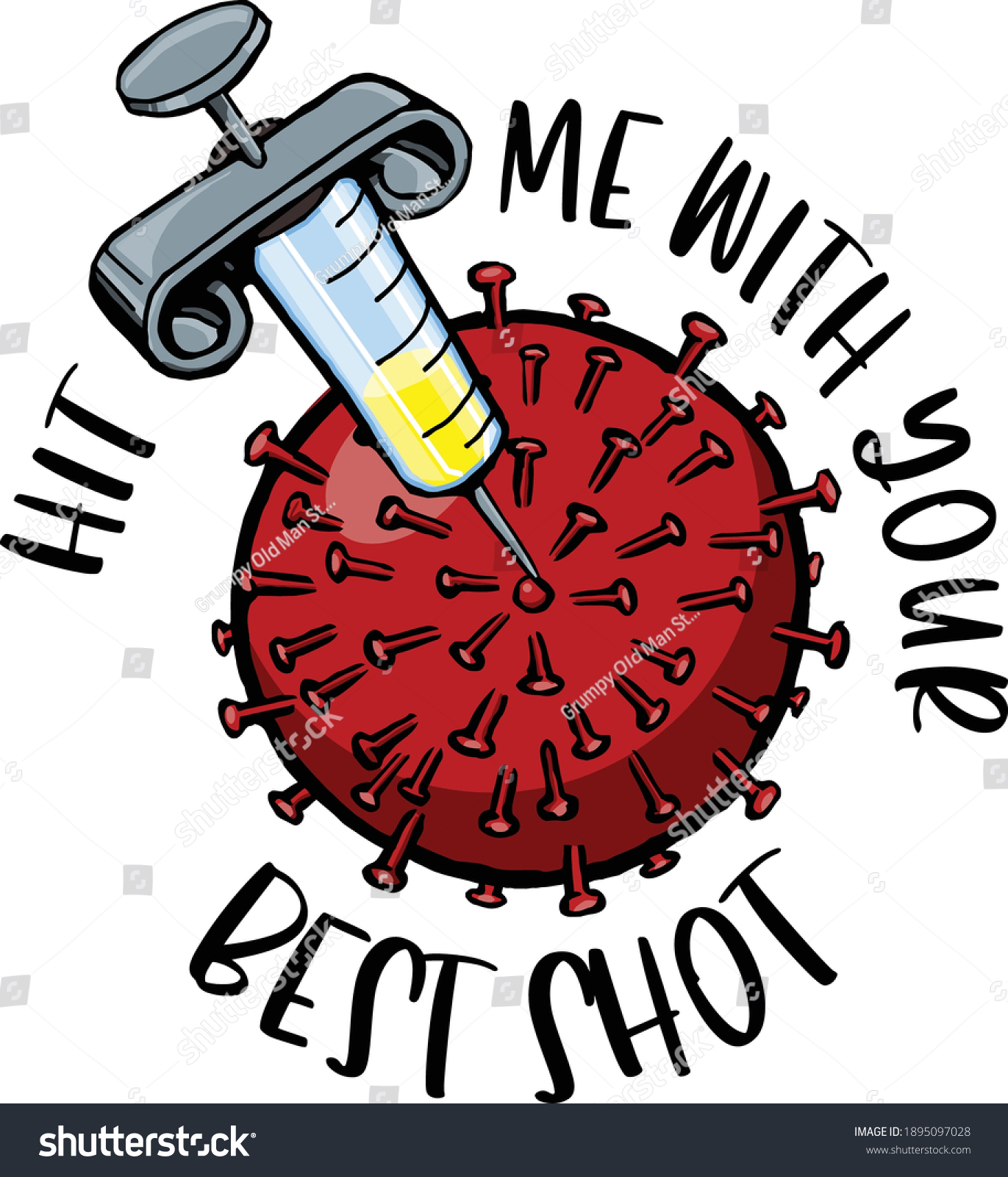 SVG of When it comes covid vaccination you can always hit me with your best shot.  This design features a syringe poking the coronavirus with the text hit me with your best shot. 
 svg