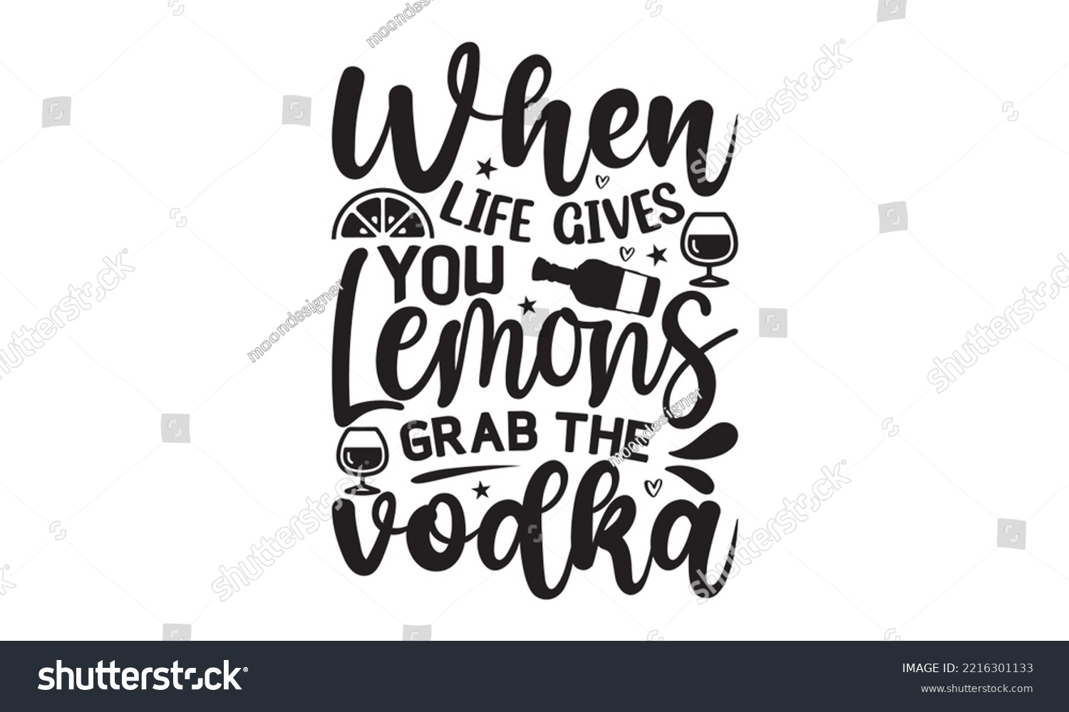 SVG of When life gives you lemons grab the vodka - Alcohol SVG T Shirt design, Girl Beer Design, Prost, Pretzels and Beer, Vector EPS Editable Files, Alcohol funny quotes, Oktoberfest Alcohol SVG design,  EP svg