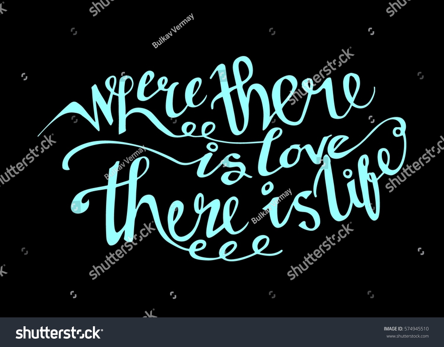 Where There is Love There is Life Hand Lettered Quote Modern Calligraphy Romantic