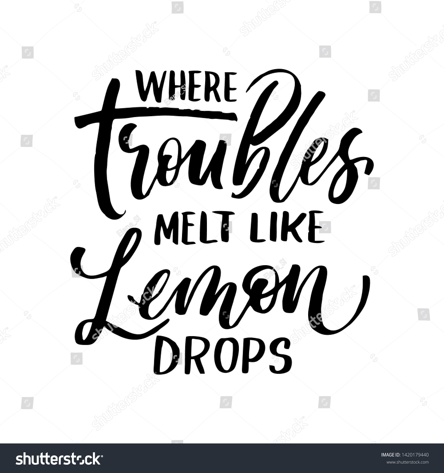 Download Where Troubles Melt Like Lemon Drops Stock Vector Royalty Free 1420179440