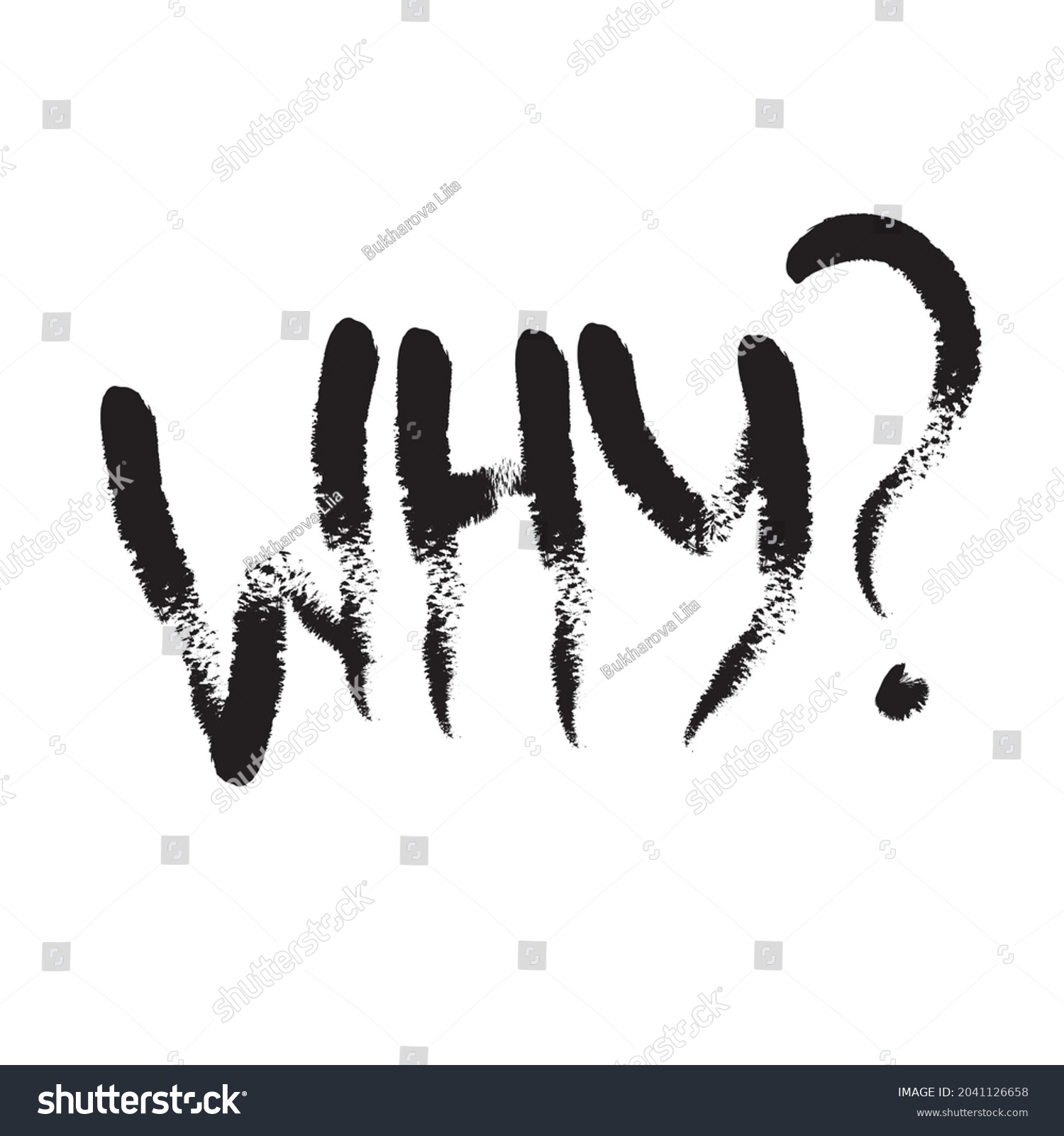 Why Text Hand Written Grunge Style Stock Vector (Royalty Free) 2041126658