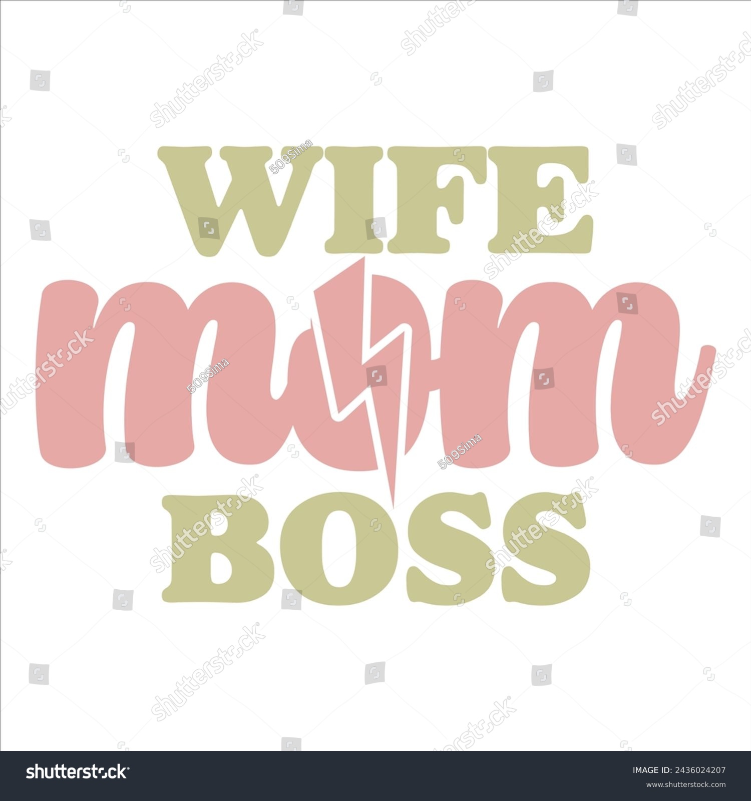 SVG of WIFE MOM BOSS  MOM-T-SHIRT DESIGN svg
